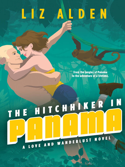 Title details for The Hitchhiker in Panama by Liz Alden - Available